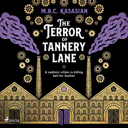 The Terror of Tannery Lane: A beguiling and compelling Victorian crime caper