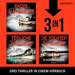 Die Zara und Zoë–Trilogie (Rache in Marseille, Tödliche Zwillinge, Die Tochter des Paten)