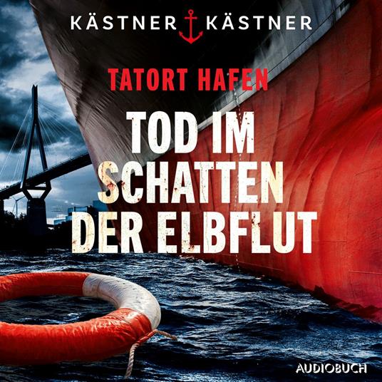 Tatort Hafen – Tod im Schatten der Elbflut