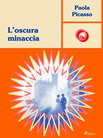 L'oscura minaccia