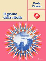 Il giorno della ribelle