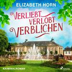 Verliebt, verlobt, verblichen