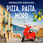 Pizza, Pasta, Mord