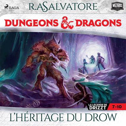 Compilation Dungeons & Dragons 7-10 : L'Héritage du Drow