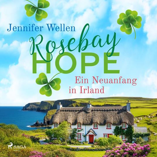 Rosebay Hope - Ein Neuanfang in Irland