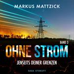 Ohne Strom – Jenseits deiner Grenzen (Band 3)