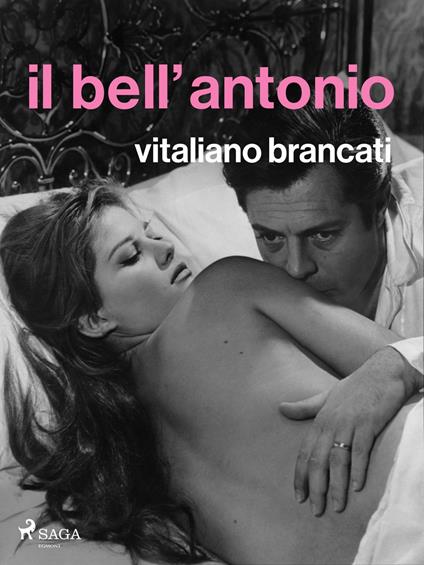 Il bell'Antonio - Vitaliano Brancati - ebook