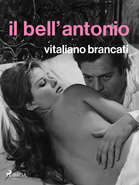 Il bell'Antonio - Vitaliano Brancati - ebook