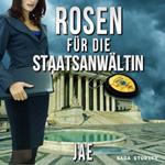 Rosen für die Staatsanwältin (Portland-Serie, Band 2)