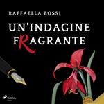 Un'indagine fragrante 