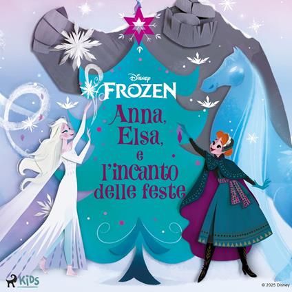 Frozen: Anna, Elsa e l'incanto delle feste