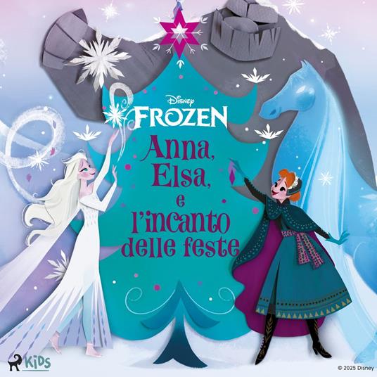 Frozen: Anna, Elsa e l'incanto delle feste