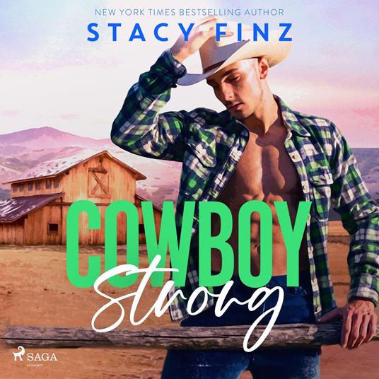 Cowboy Strong: A steamy, small-town rancher romance