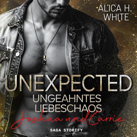Unexpected – Ungeahntes Liebeschaos: Joshua und Carrie (New York Tigers 9)