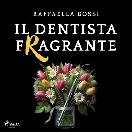 Il dentista fragrante