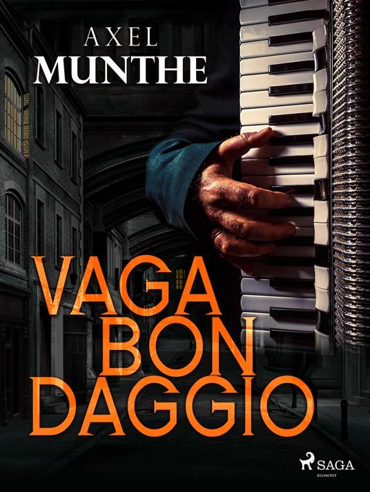 Vagabondaggio - Axel Munthe,Gian Dàuli - ebook