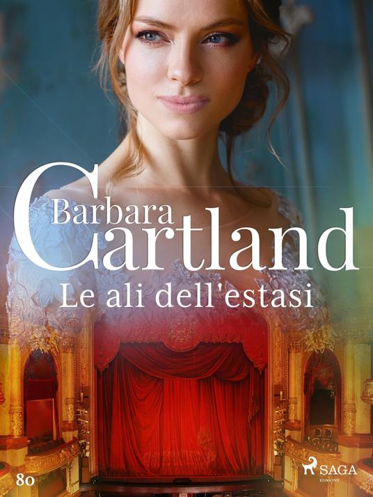 Le ali dell'estasi - Barbara Cartland,Conetti Zazo Lidia - ebook
