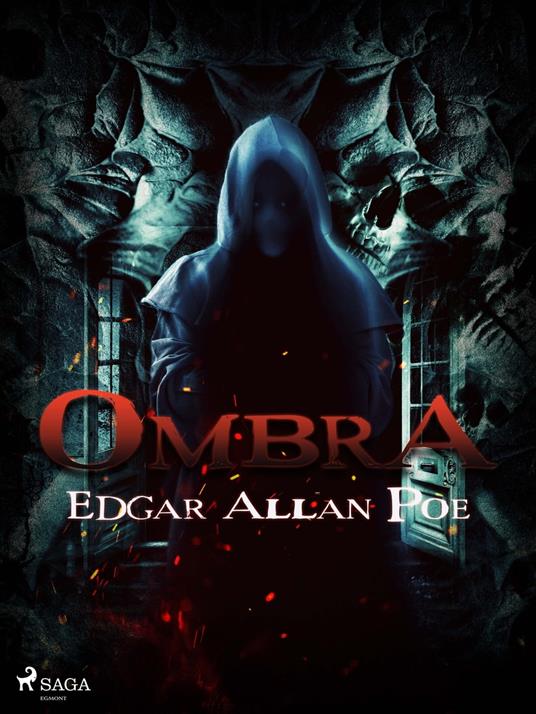 Ombra - Edgar Allan Poe,Baccio Emanuele Maineri - ebook