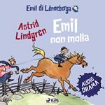 Emil non molla