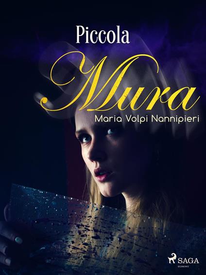 Piccola - Nannipieri Maria Volpi - ebook