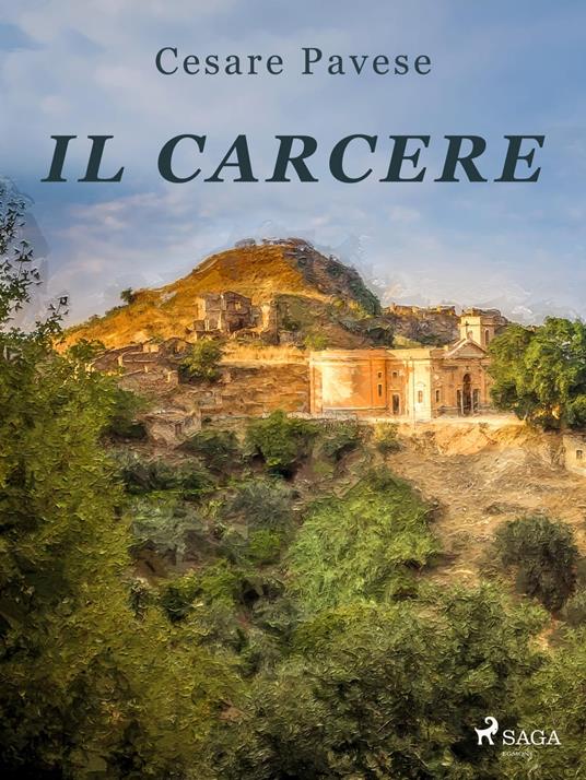 Il carcere - Cesare Pavese - ebook