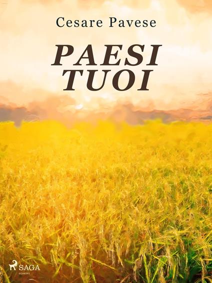 Paesi tuoi - Cesare Pavese - ebook
