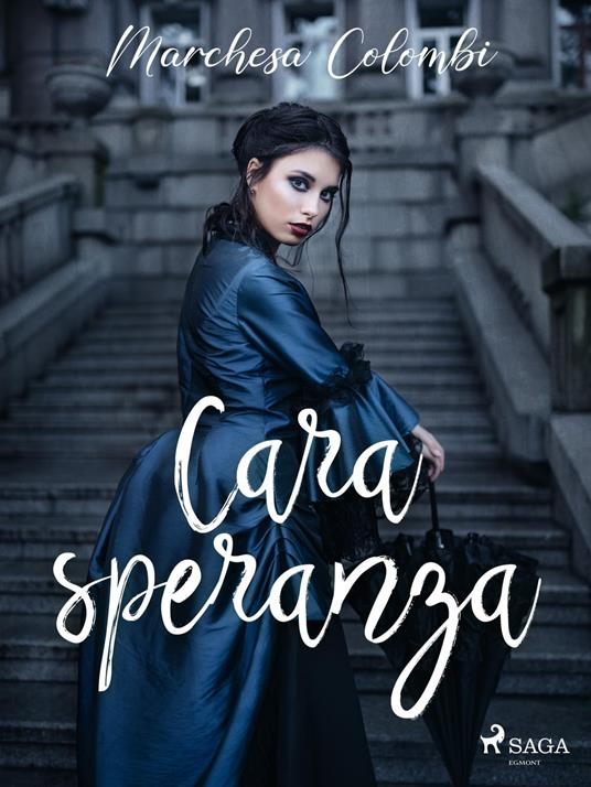 Cara speranza - Marchesa Colombi - ebook