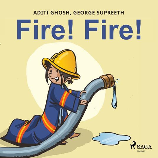 Fire! Fire!