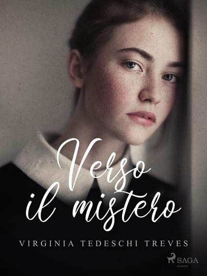 Verso il mistero - Virginia Tedeschi-Treves - ebook