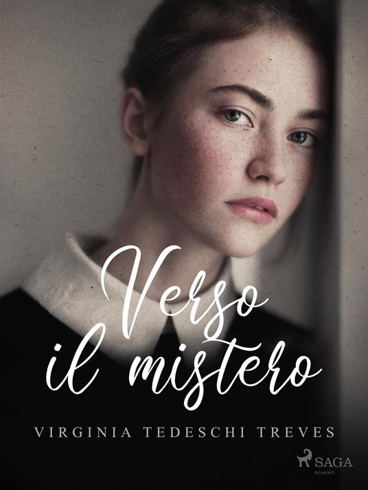 Verso il mistero - Virginia Tedeschi-Treves - ebook