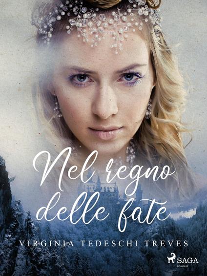 Nel regno delle fate - Virginia Tedeschi-Treves - ebook