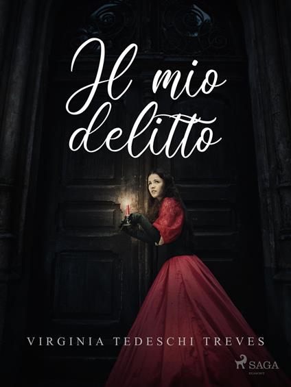 Il mio delitto - Virginia Tedeschi-Treves - ebook