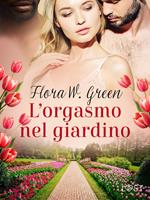 L'orgasmo nel giardino