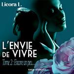 L'Envie de vivre - Tome 2 : Encore un peu...