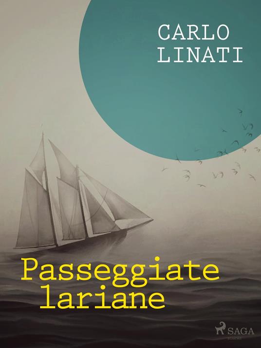 Passeggiate lariane - Carlo Linati - ebook