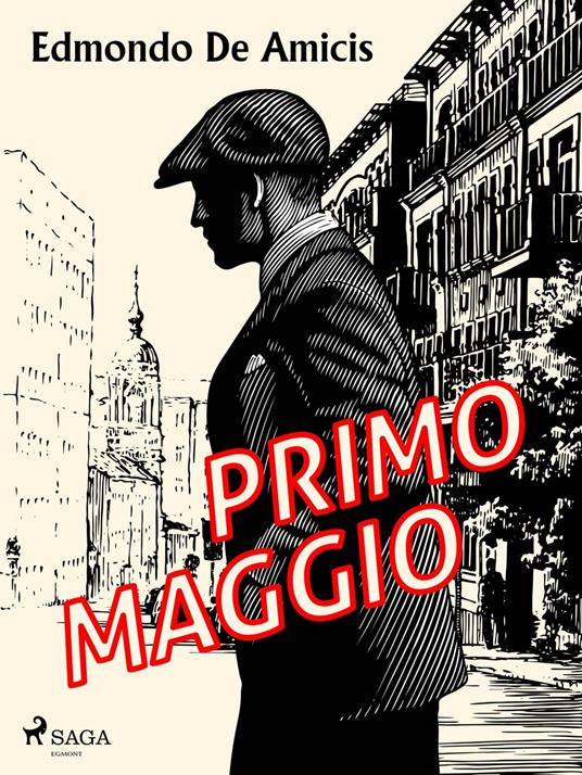 Primo maggio - Edmondo De Amicis - ebook