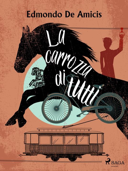 La carrozza di tutti - Edmondo De Amicis - ebook