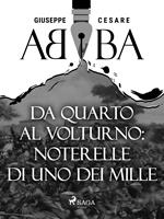 Da Quarto al Volturno: noterelle di uno dei Mille