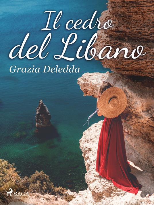 Il cedro del Libano - Grazia Deledda - ebook