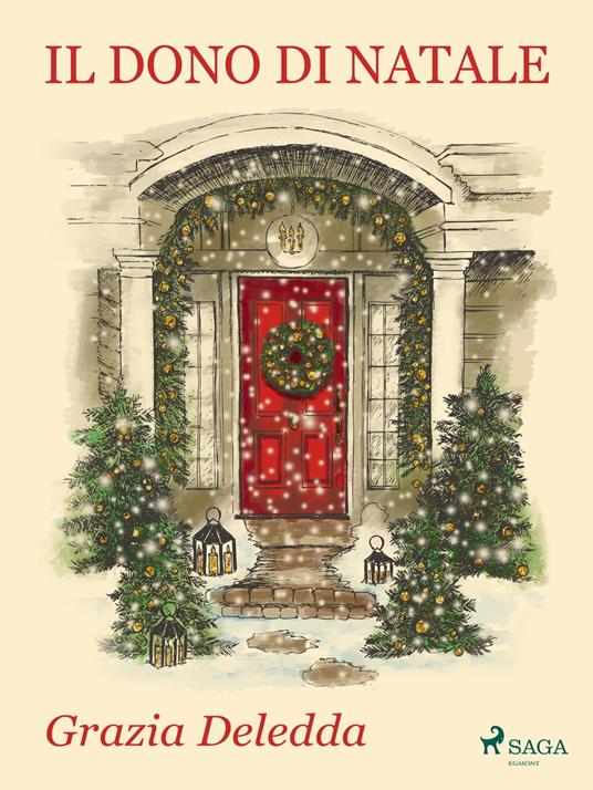 Il dono di Natale - Grazia Deledda - ebook