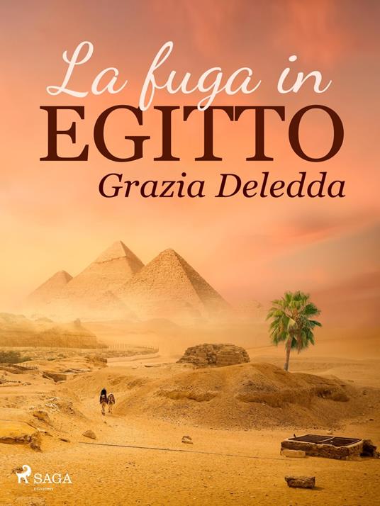 La fuga in Egitto - Grazia Deledda - ebook