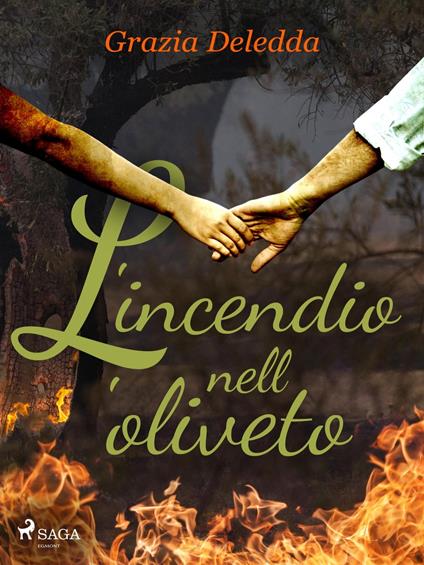 L'incendio nell'oliveto - Grazia Deledda - ebook