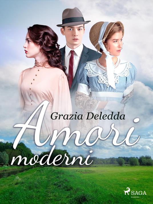 Amori moderni - Grazia Deledda - ebook