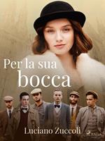 Per la sua bocca