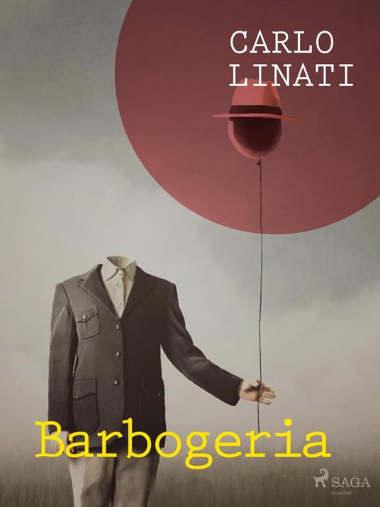 Barbogeria - Carlo Linati - ebook