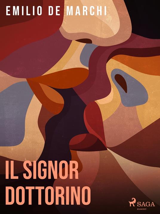 Il signor dottorino - Emilio De Marchi - ebook