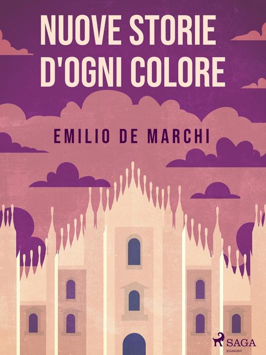 Nuove storie d'ogni colore - Emilio De Marchi - ebook