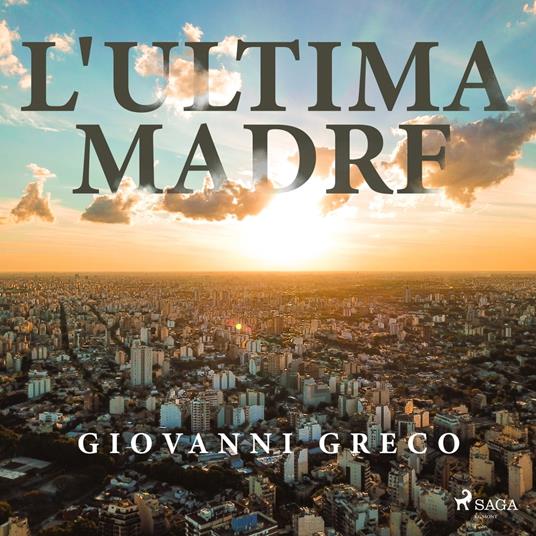 L'ultima madre