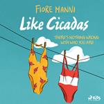 Like Cicadas