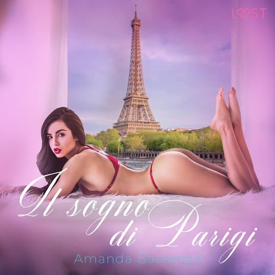 Il sogno di Parigi - breve racconto erotico